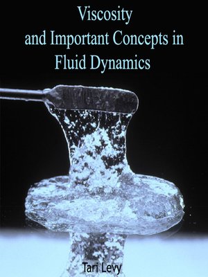 cover image of Viscosity and Important Concepts in Fluid Dynamics